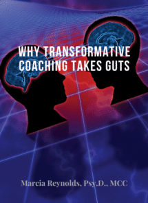 Why Transformative Coaching Takes Gut article cover